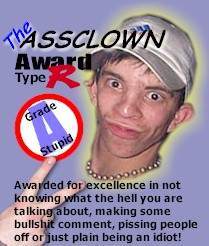 Name:  assclown.jpg
Views: 201
Size:  13.1 KB
